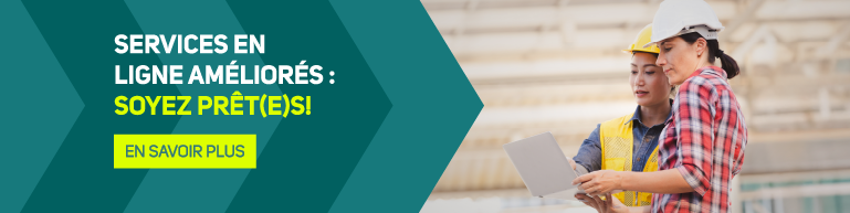 Services en ligne améliorés : soyez prêt(e)es! - En savoir plus
