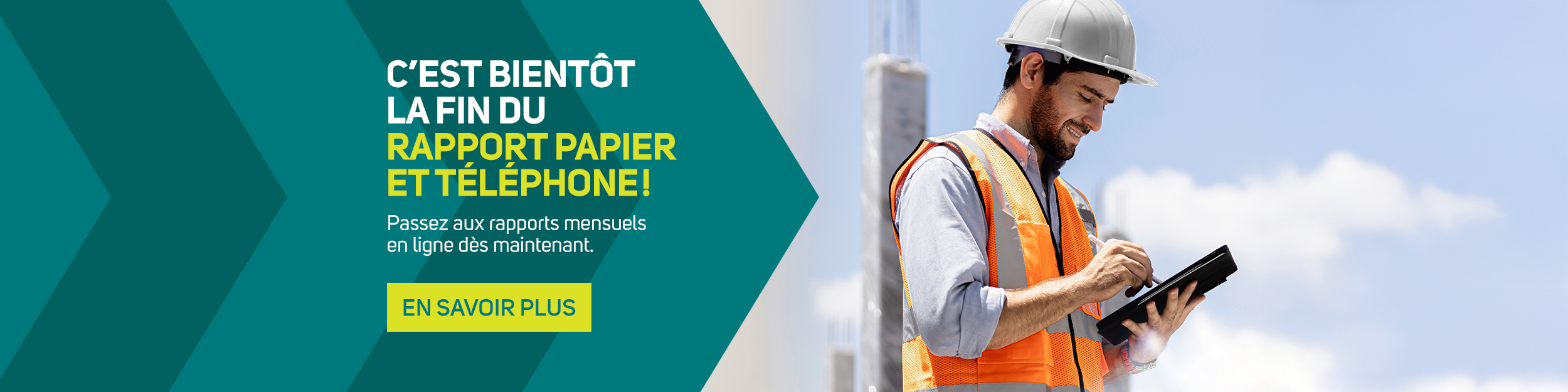 C'est bientôt la fin du rapport papier et téléphone! Passez aux rapports mensuels en ligne dès maintenant. En savoir plus ->