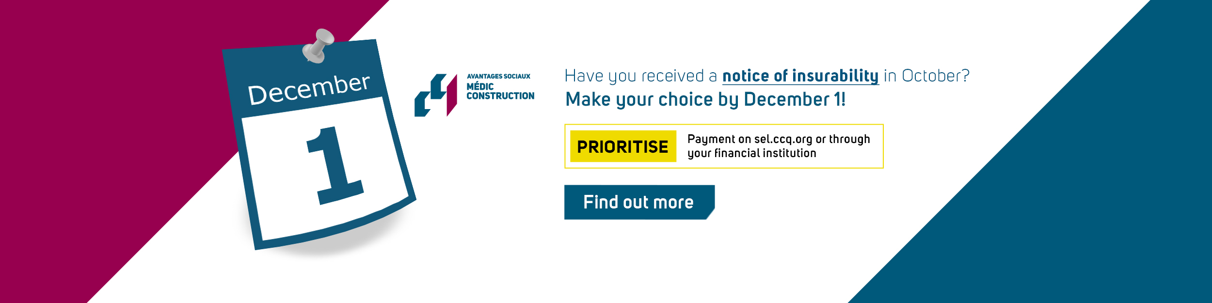 Have you received a notice of insurability in October? Make your choice by December 1! Find out more