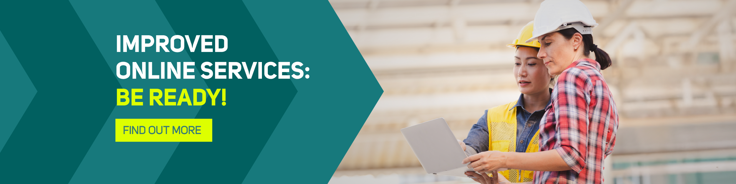 Improved online services : be ready - find out more