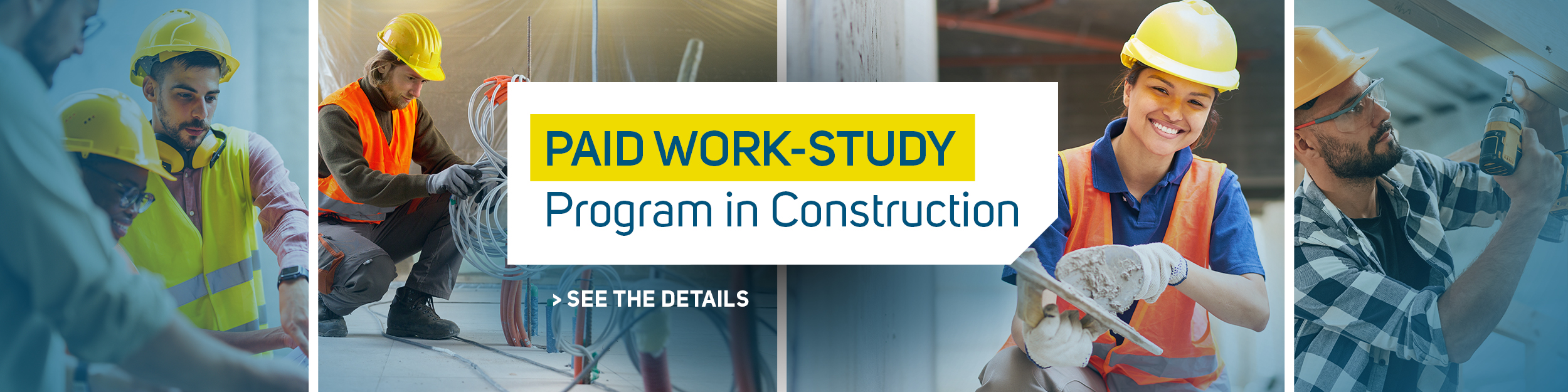 Paid work-study Program in Construction