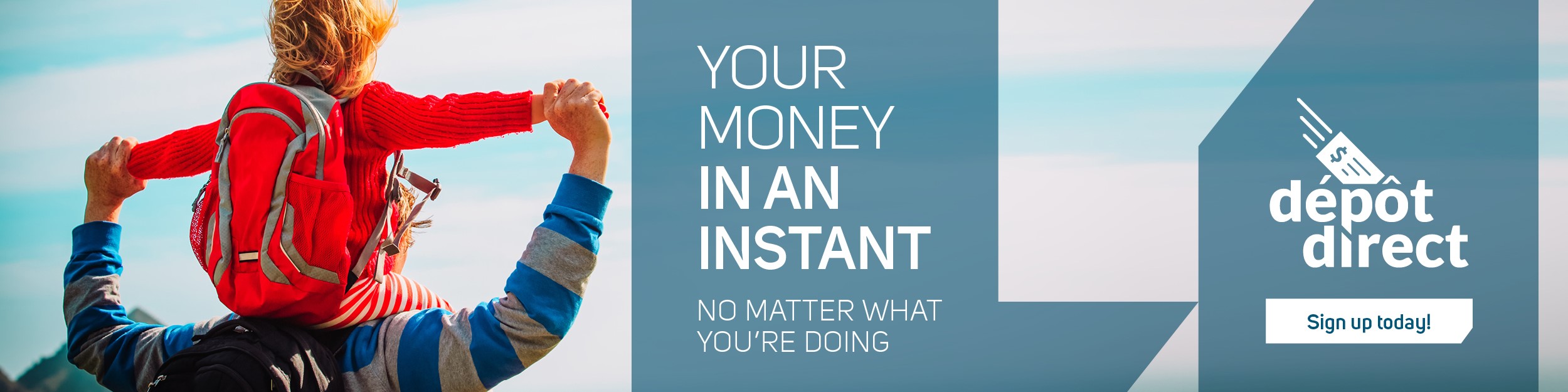 Your money in an instant not matter what you're doing