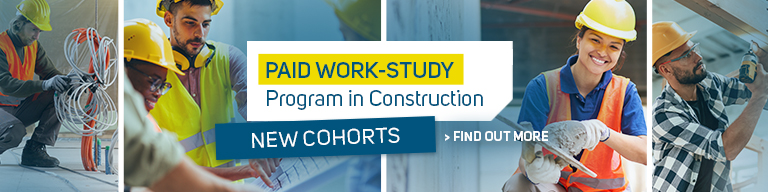 Paid work-study Program in Construction new cohorts