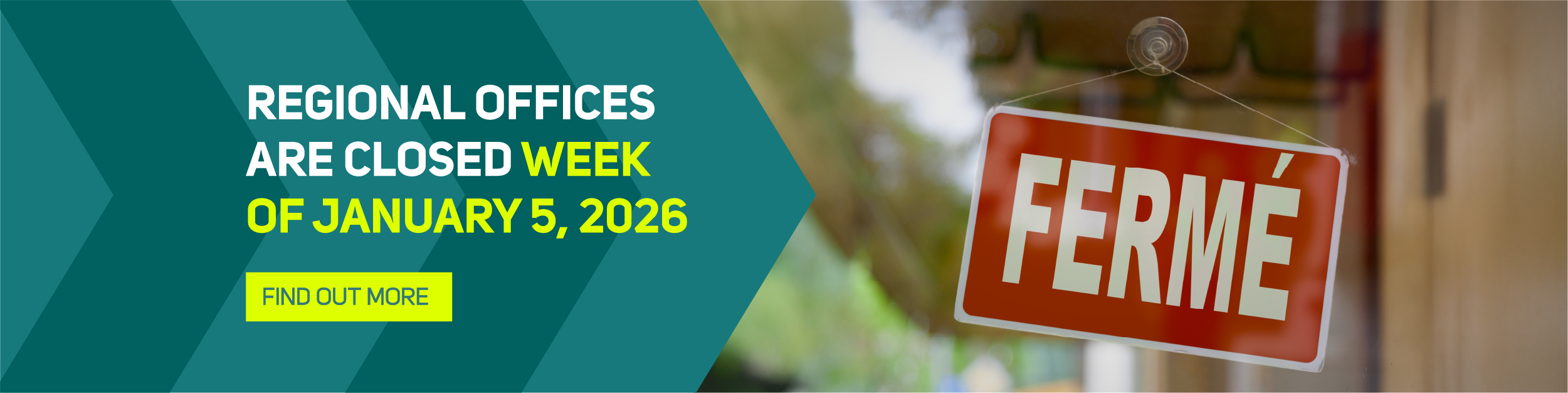 Regional offices are closed week of January 5, 2026 - Find out more >