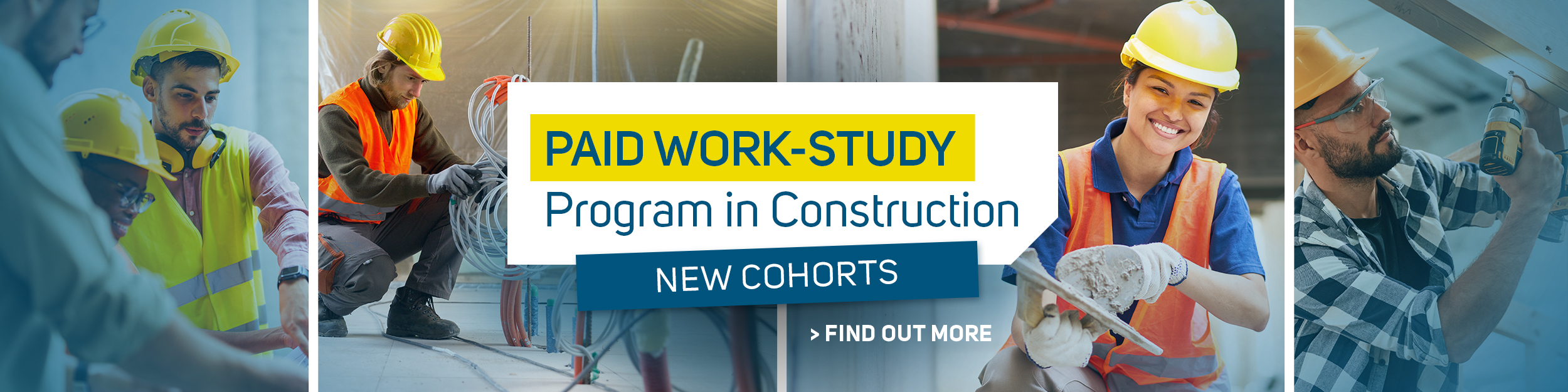 Paid work-study Program in Construction new cohorts